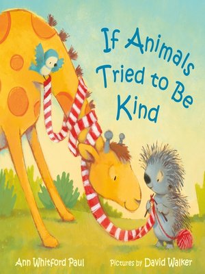 cover image of If Animals Tried to Be Kind